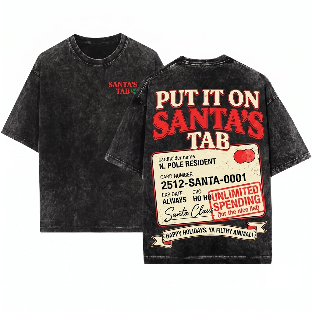 Put It On Santas & Husbands Tab Funny Christmas Holiday Novelty Women Unisex Wash T-Shirt