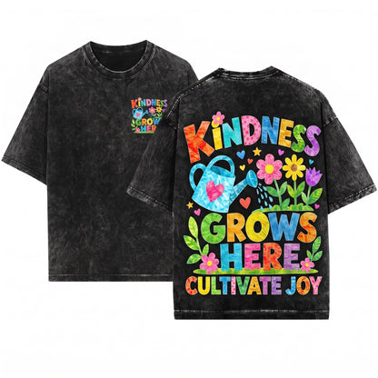 Kindness Grows Here Teacher Garden Floral Classroom School Inspiration Graphic Gift Top Unisex Wash T-Shirt