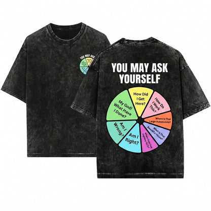 80s Retro Music Lyrics You May Ask Yourself Pie Chart Graphic New Wave Vintage Gift Fans Unisex Wash T-Shirt