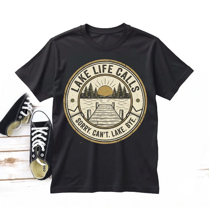 Sorry Cant Lake Bye Funny Vacation Travel Graphic Apparel, Outdoor Summer Pontoon Boating Gift, Cotton Short Sleeve Unisex TShirt