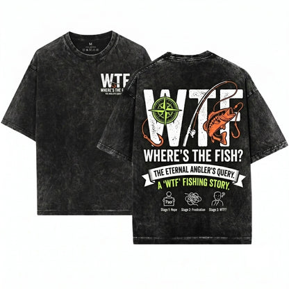 Mens Funny WTF Wheres The Fish Christmas Angler Dad Present Gift Unisex Wash T-Shirt