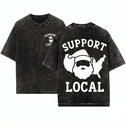 Support Local Small Business Owner Holiday Christmas Pullover Entrepreneurs Advocates Unisex Wash T-Shirt