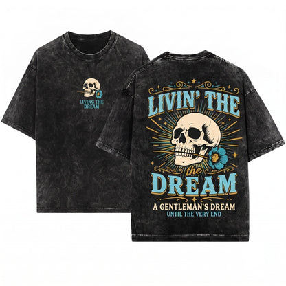 Livin The Dream Vintage Retro Skull Biker Graphic Rock Style Gift Unisex Wash T-Shirt