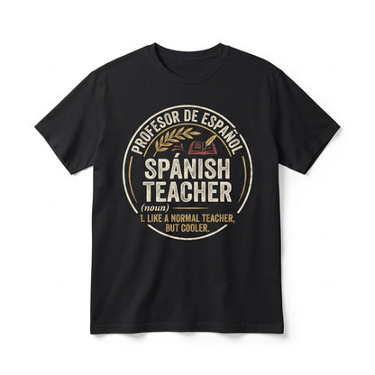 Funny Spanish Teacher Definition Apparel Educator Gift Unisex TShirt