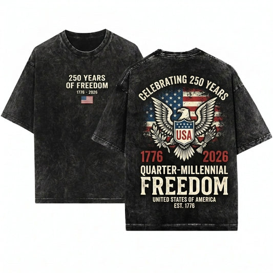 250 Years Freedom 1776-2026 Patriotic America Anniversary Fourth Of July USA Flag Unisex Wash T-Shirt