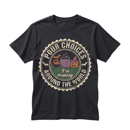 Retro Pour Choices Drinking Around Showcase Halloween Disney Theme Park Matching Family Vacation Liquor Booze Gift Unisex TShirt
