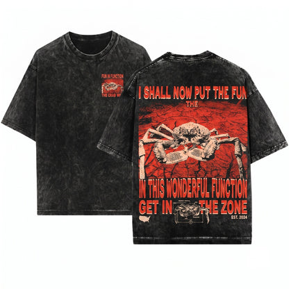 I Shall Now Put The Fun In This Wonderful Function Funny Vintage Crab Graphic Apparel Unisex Wash T-Shirt
