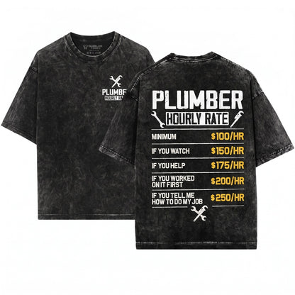Funny Plumber Hourly Rate Graphic Tee Dad Gift Unisex Wash T-Shirt