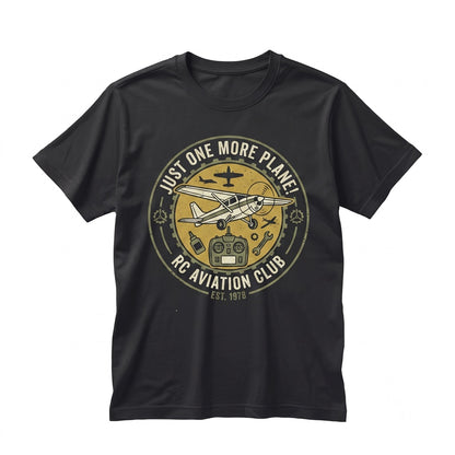 Just One More PlaneJust One More Plane Aviation Humor Graphic, Airplane Lover Flying Hobbyist Pilot Apparel Unisex TShirt