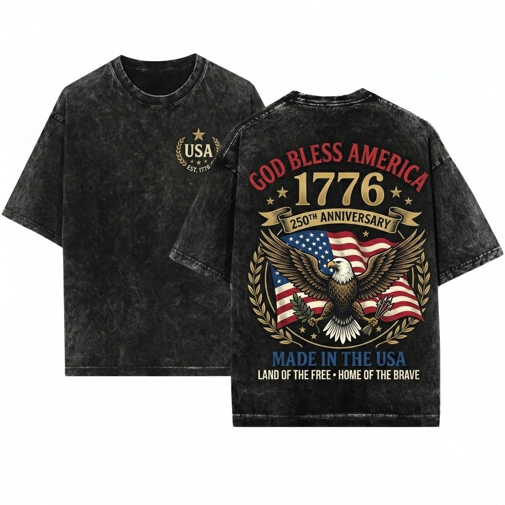 God Bless America 1776 USA 250th Anniversary 4th July Christian Land Of The Free Home Brave Unisex Wash T-Shirt