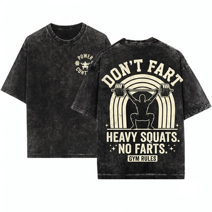 Funny Gym Workout Lifting Dont Fart While Squatting Unisex Wash T-Shirt