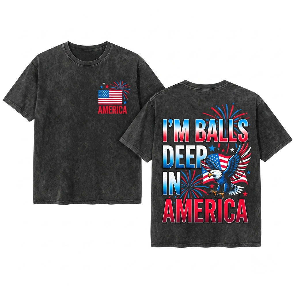 Im Ball Deep In America 4th of July Inappropriate Couple Matching Independence Day USA 250th Anniversary Outfits Unisex Wash