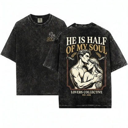 He Is Half Of My Soul Embroidered Song Achilles Greek Mythology Bookish Gift Patroclus Unisex Wash T-Shirt