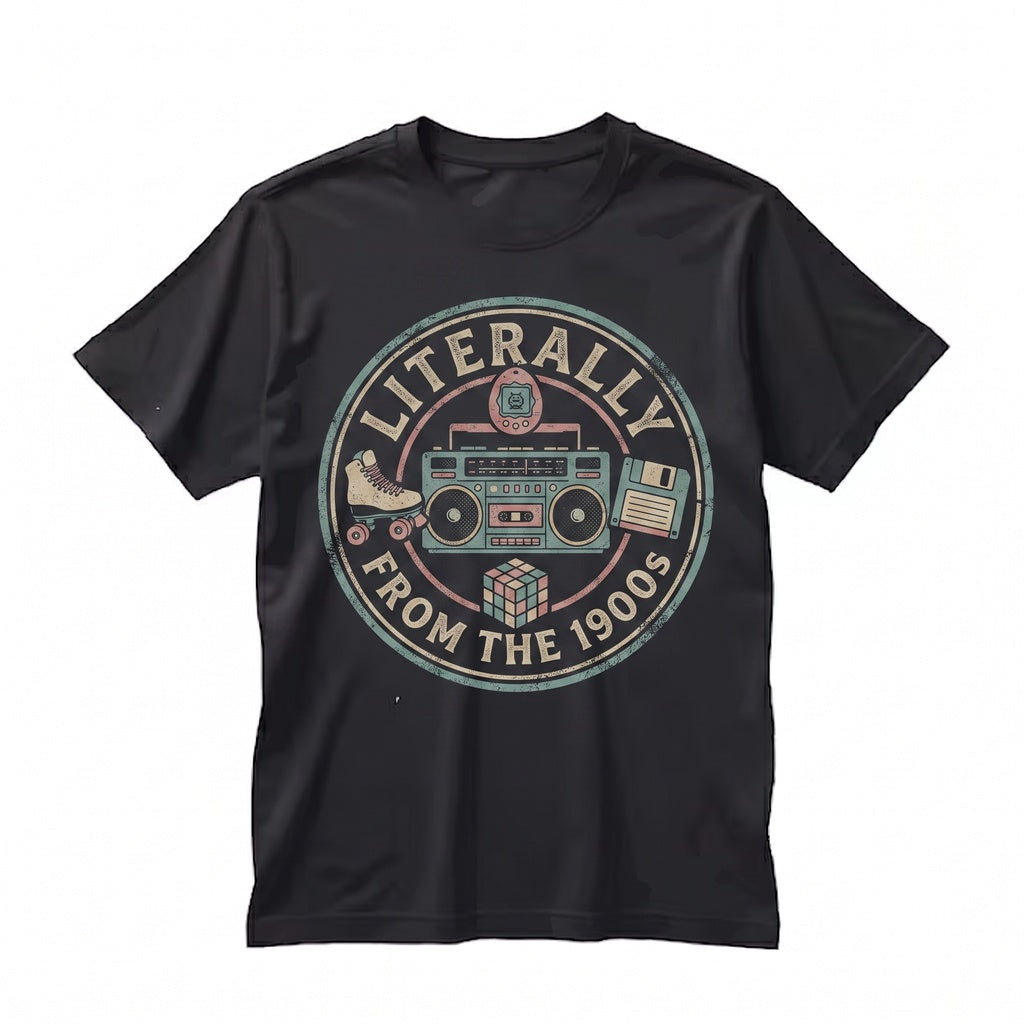 Literally From The 1900s Funny Retro 90s Nostalgia Vintage Graphic Unisex TShirt