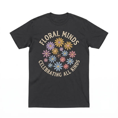 Celebrate Minds of All Kinds Neurodiversity Inclusive Back to School SPED Teacher Autism Graphic Apparel Unisex TShirt