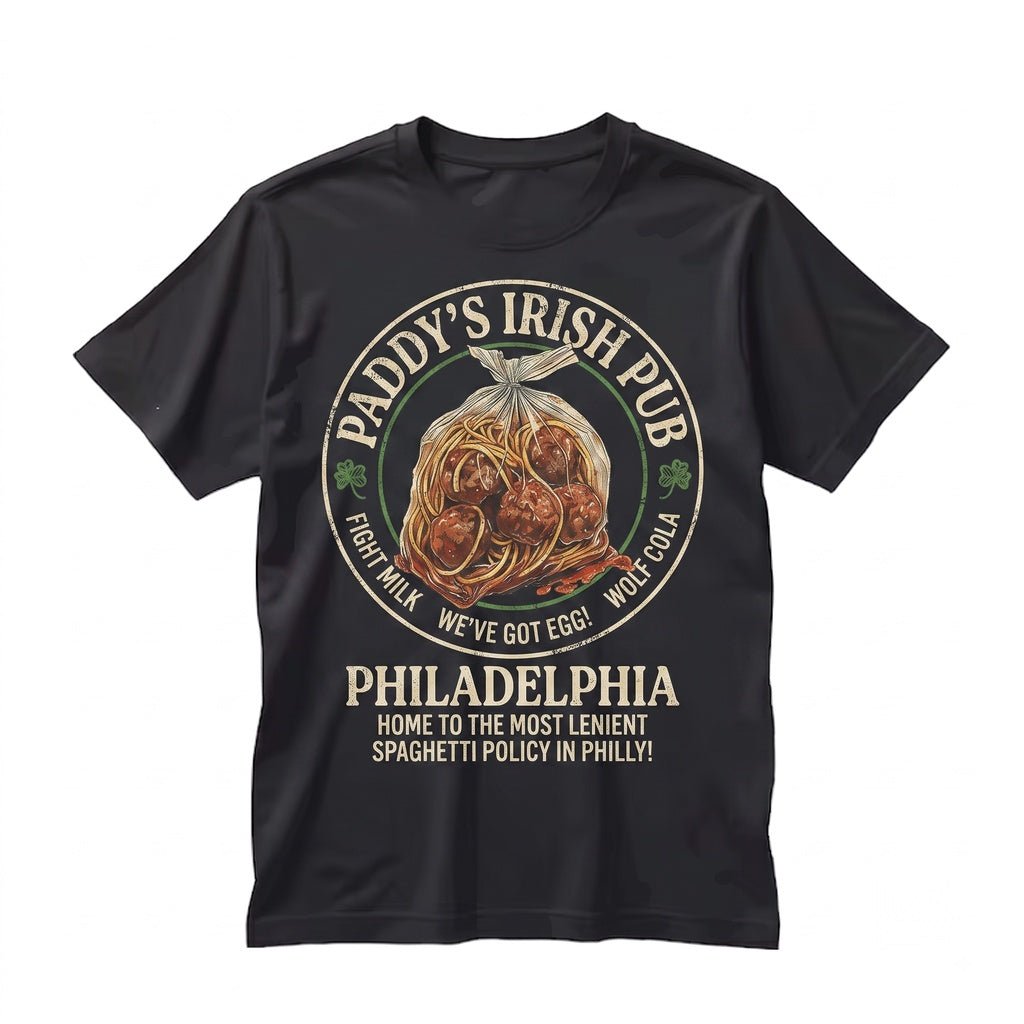 Paddys Pub Spaghetti Policy Graphic Philly Comedy Sitcom Apparel Unisex TShirt