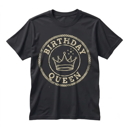 Birthday Queen Comfy Cotton Party Squad Graphic Apparel for Women Unisex TShirt