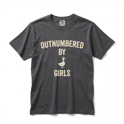 Outnumbered by Girls Funny Goose Graphic Girl Mom Daughter Dad Fathers Day Gift Unisex TShirt