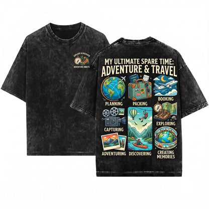 Travel Lover Things I Do In My Spare Time Adventure Wanderlust Explorer Vacation Planner Global Traveler Gift Unisex Wash T-Shirt