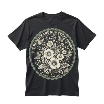Christian Boho His Mercies Are New Every Morning Faith Based Lamentations Bible Verse Inspirational Unisex TShirt
