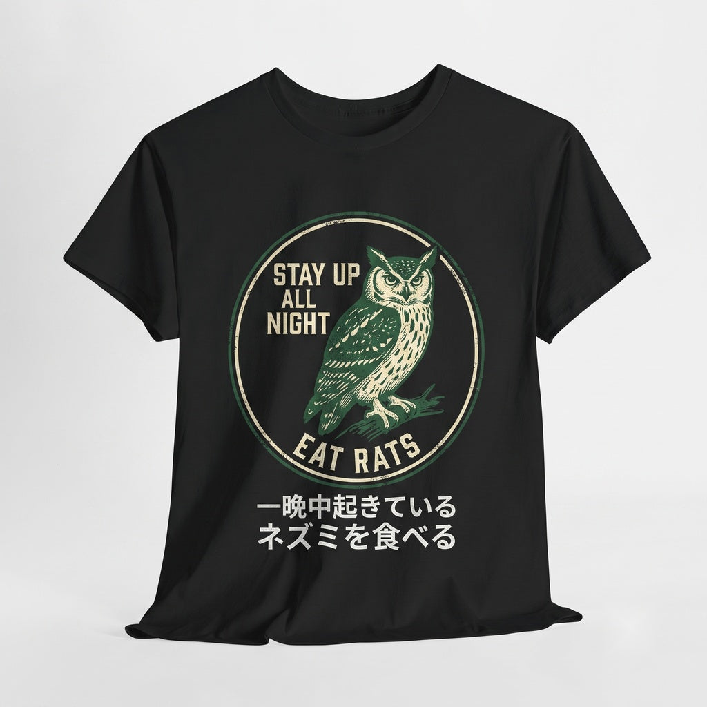 Stay Up All Night Owl Nocturnal Funny Graphic Insomnia Humor Cotton Unisex TShirt