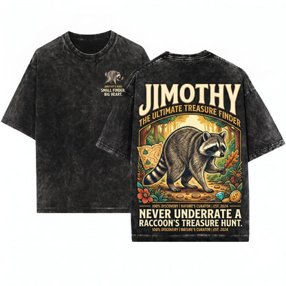 Jimothy Raccoon Found It Funny Viral Meme Cute Woodland Animal Graphic Nature Lover Gift Unisex Wash T-Shirt