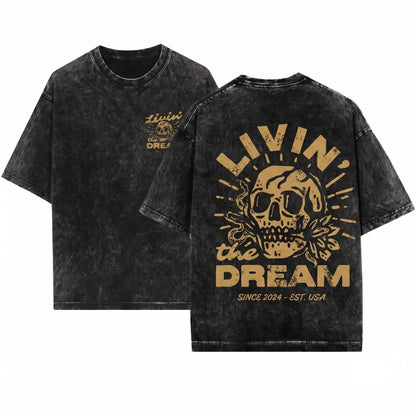 Livin the Dream Funny Sarcastic Adult Humor Retro Grunge Floral Skull Skeleton Unisex Wash T-Shirt