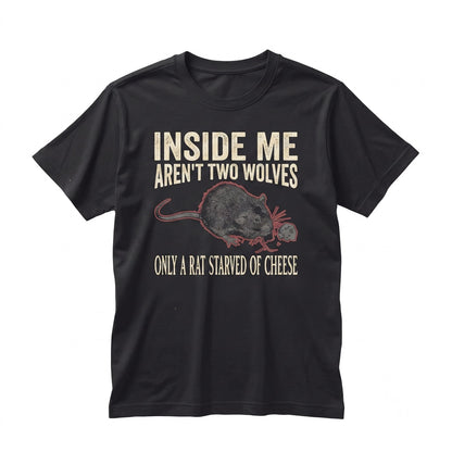 Only a Rat Starved of Cheese Vintage Illustration Funny Rodent Graphic Cotton Unisex TShirt