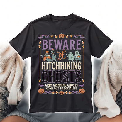 Haunted Mansion Beware Hitchhiking Ghosts Halloween Ride Welcome Foolish Mortals Graphic Family Unisex TShirt