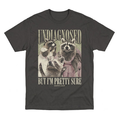 Undiagnosed Raccoon Graphic Funny Sarcastic Vintage Style Retro Humor Apparel Unisex TShirt