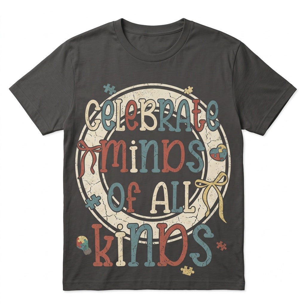 Celebrate Minds of All Kinds Back To School SPED Autism Neurodiversity Teacher Unisex TShirt