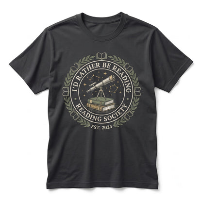 Id Rather Be Reading Embroidered Bookish Cozy Literary Gift Unisex TShirt