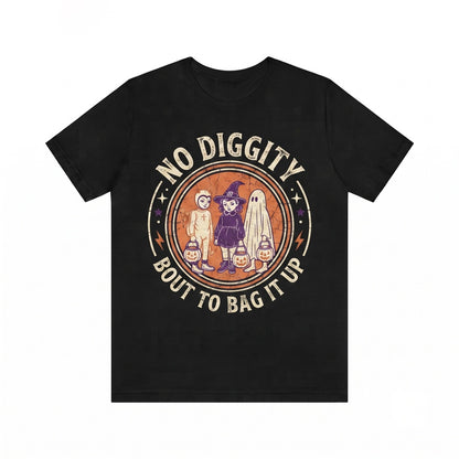 No Diggity Funny Halloween Spooky Season Trick or Treating Gift Graphic Apparel Unisex TShirt