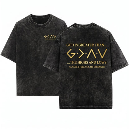God Is Greater Graphic Christian Faith Jesus Praise Religion Gospel Scriptures Vintage Unisex Wash T-Shirt