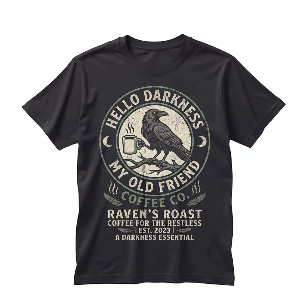 Hello Darkness Raven Crow Coffee Embroidered Funny Gothic Cozy Dark Humor Crewneck Unisex TShirt