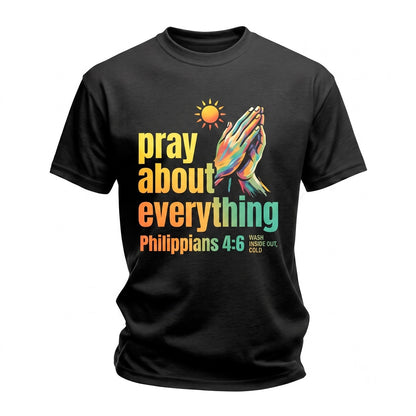 Philippians 46 Pray About Everything Christian Minimalist Bible Verse Unisex TShirt