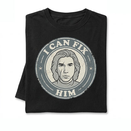 Oversized Kylo Ren I Can Fix Him Ben Solo Funny Sci-Fi Villain Graphic Fan Gift Apparel Unisex TShirt