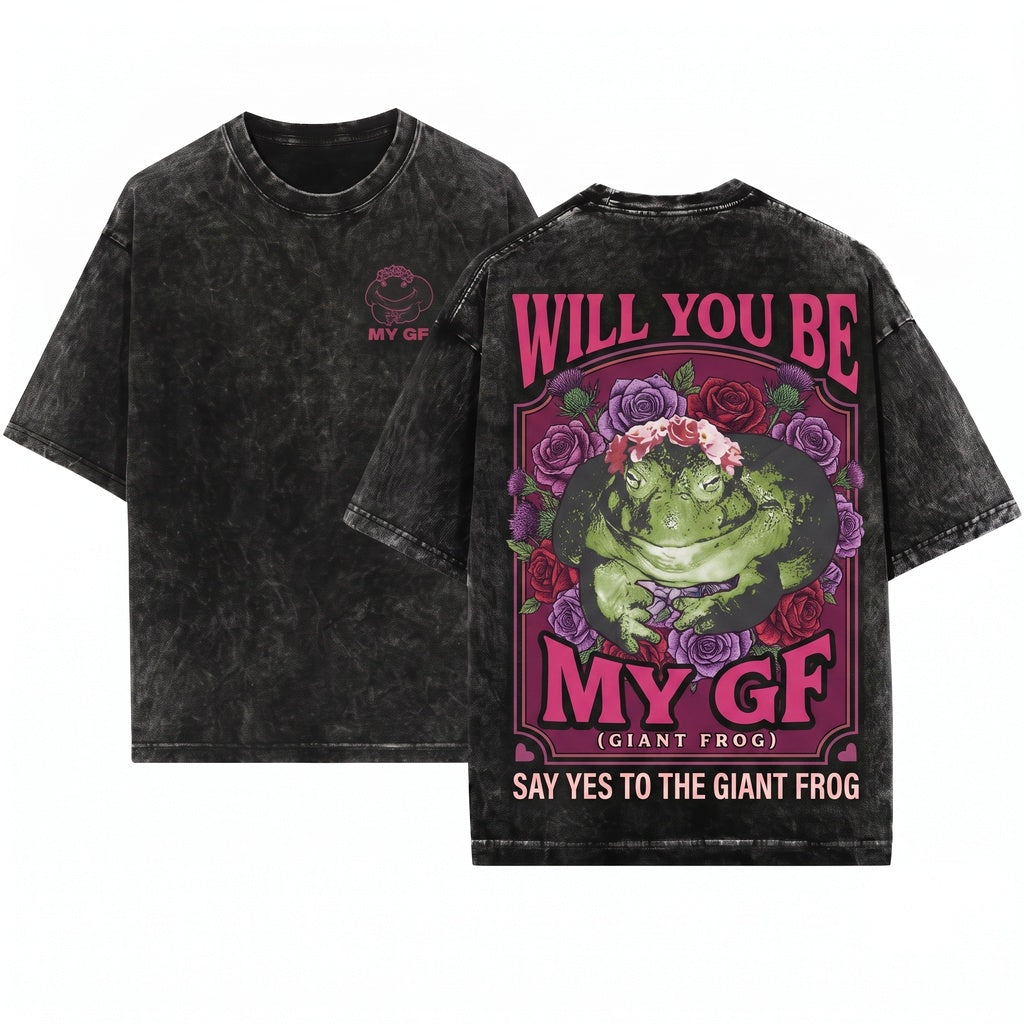 Will You Be My GF Giant Frog Funny Cute Proposal Graphic Vintage Unisex Wash T-Shirt