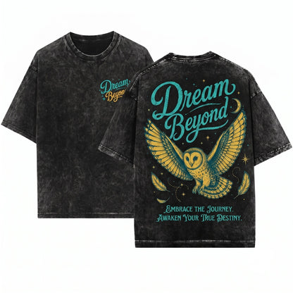 Dream Beyond Owl Inspirational Celestial 100% Cotton Graphic Unisex Wash T-Shirt