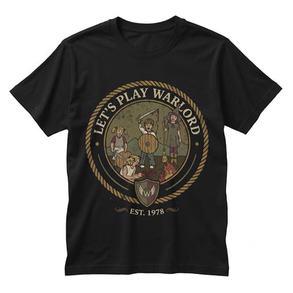 Lets Play Warlord Tabletop Strategy Gaming Graphic Unisex TShirt