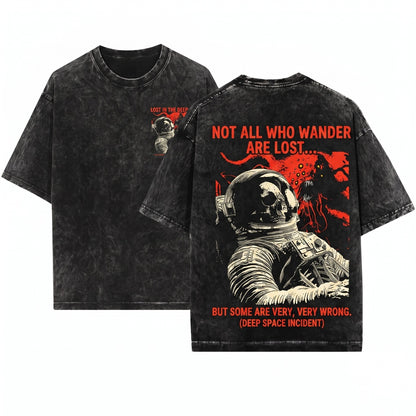I Shouldnt Be Here Retro Space Graphic Astronaut Unisex Wash T-Shirt