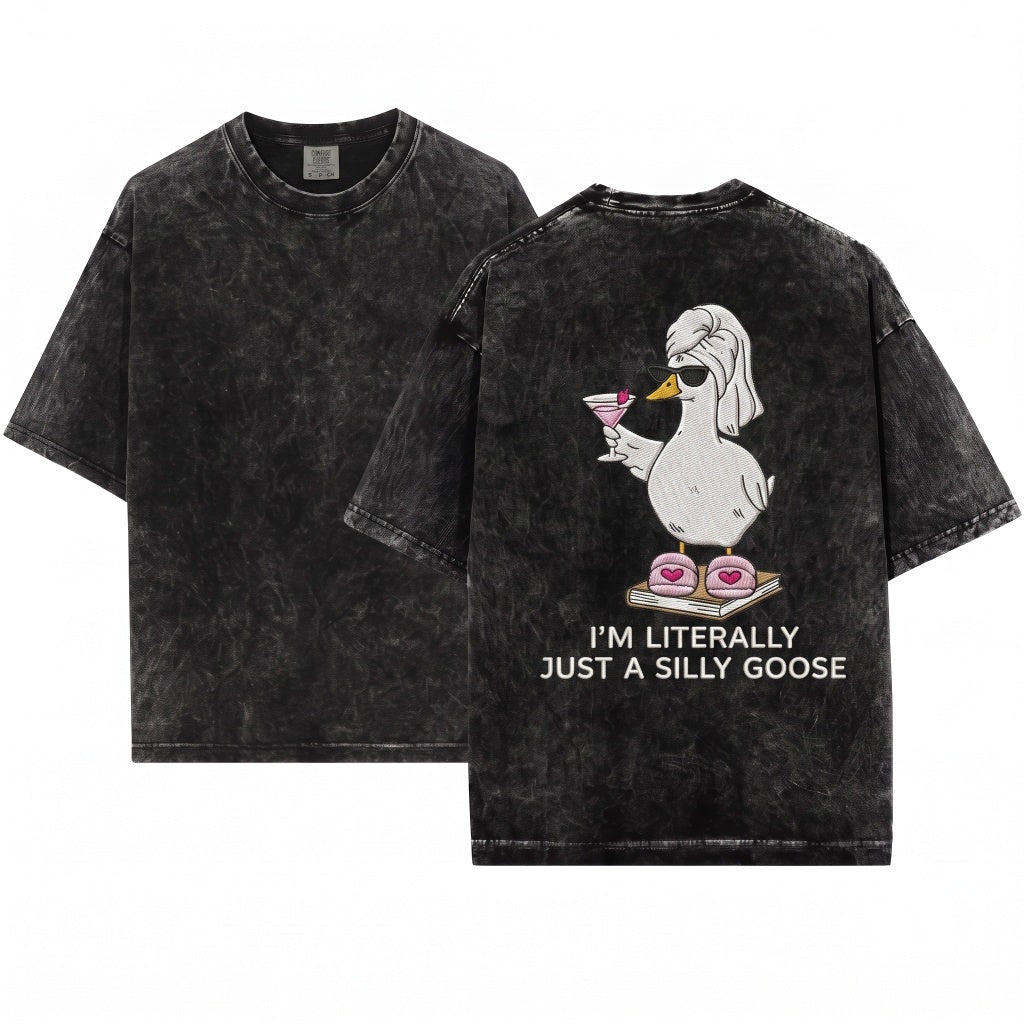 Im Literally Just A Silly Goose Fabulous Martini Funny Embroidered Unisex Wash T-Shirt