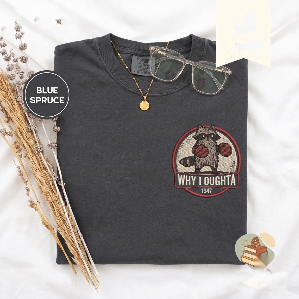 Why I Oughta Embroidered Boxing Raccoon Funny Vintage Graphic Unisex TShirt