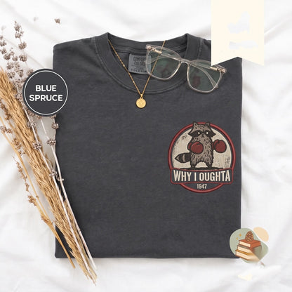 Why I Oughta Embroidered Boxing Raccoon Funny Vintage Graphic Unisex TShirt