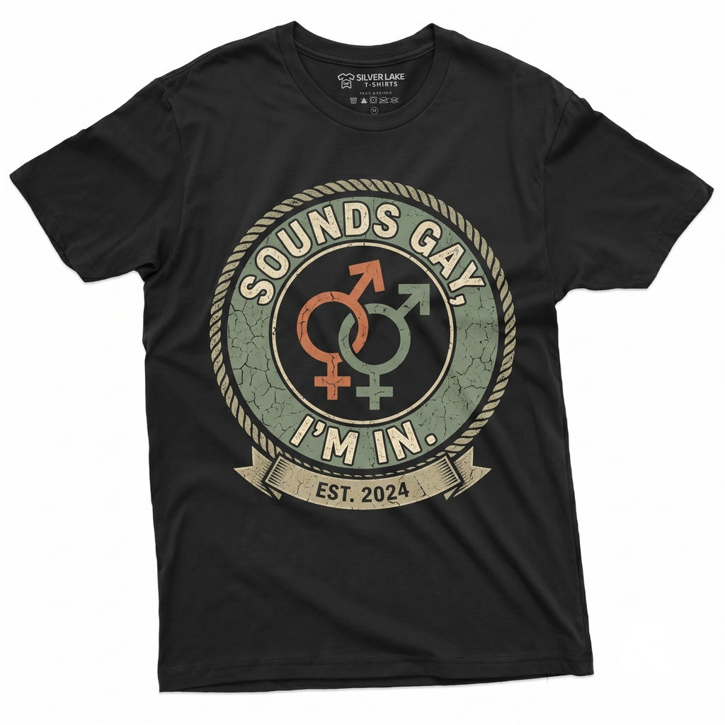 Funny LGBTQ Pride Month Birthday Gift Humorous Sounds Gay Unisex TShirt
