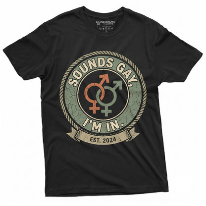 Funny LGBTQ Pride Month Birthday Gift Humorous Sounds Gay Unisex TShirt