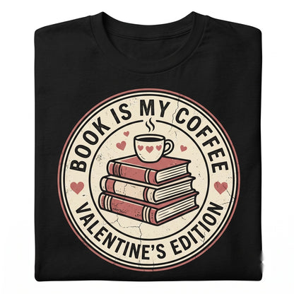 Coquette Valentine Bookworm Gift, Cute Coffee Lover Reading Sweater, Novel Aesthetic Unisex TShirt