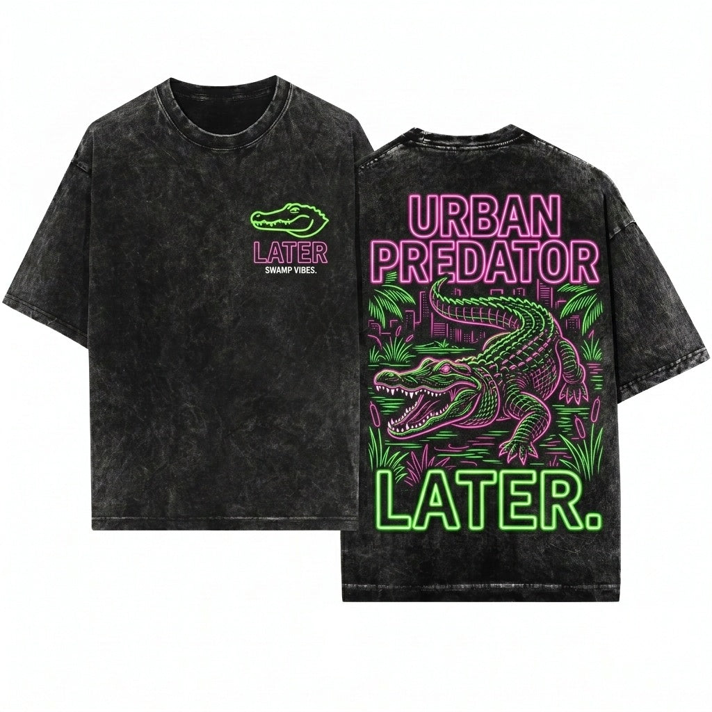 Sarcastic Funny Mom Womens Later Gator Alligator Crocodile Pun Graphic Crewneck Unisex Wash T-Shirt