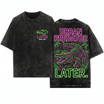 Sarcastic Funny Mom Womens Later Gator Alligator Crocodile Pun Graphic Crewneck Unisex Wash T-Shirt