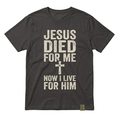 Jesus Died For Me Christian Faith Religious Church Graphic Unisex TShirt